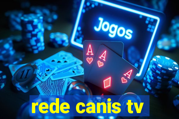 rede canis tv