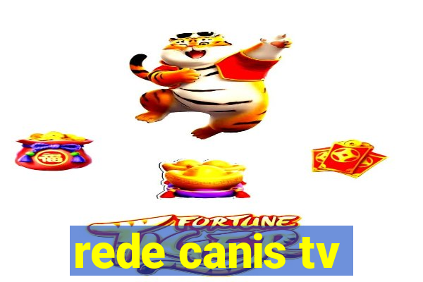 rede canis tv