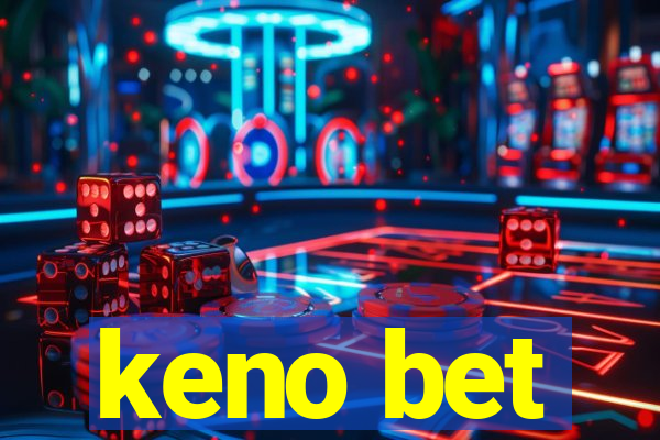 keno bet