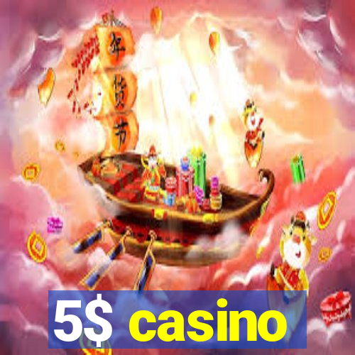 5$ casino