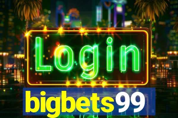 bigbets99