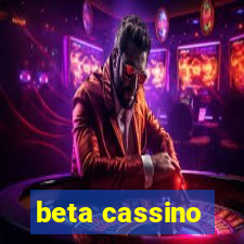 beta cassino