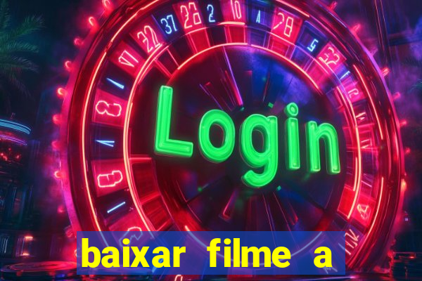 baixar filme a bela e a fera