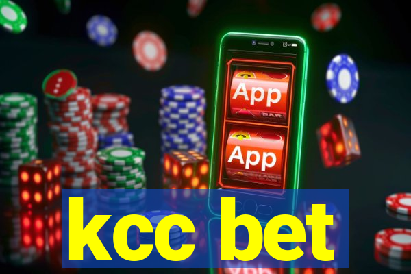 kcc bet