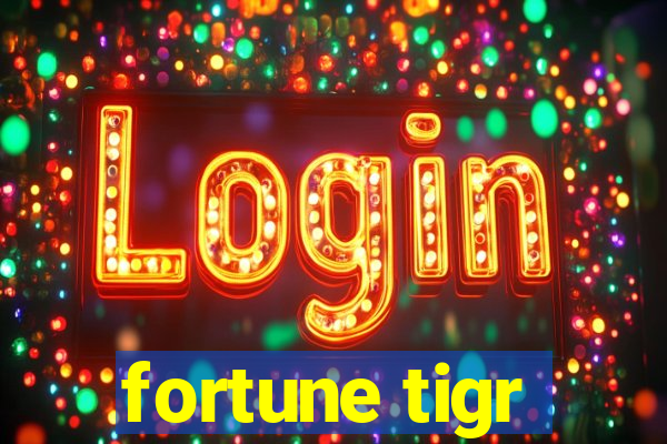 fortune tigr