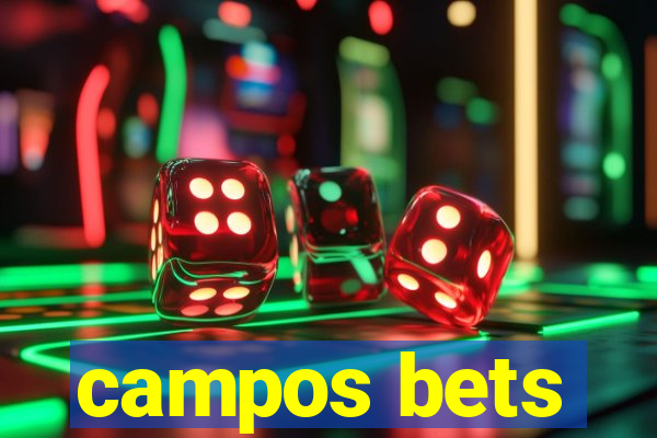 campos bets