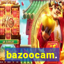 bazoocam.