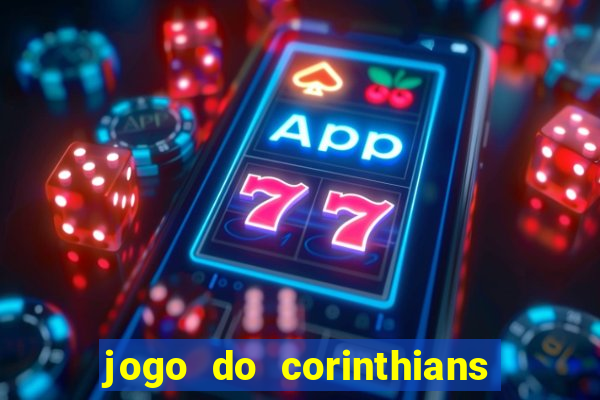 jogo do corinthians no futemax