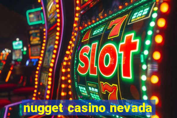 nugget casino nevada