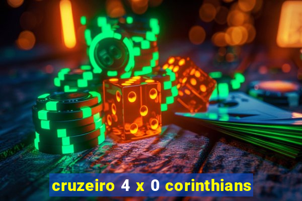 cruzeiro 4 x 0 corinthians