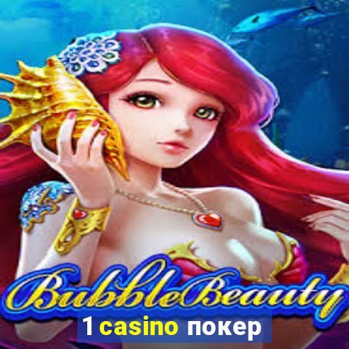 1 casino покер