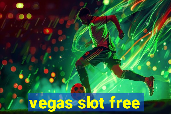 vegas slot free