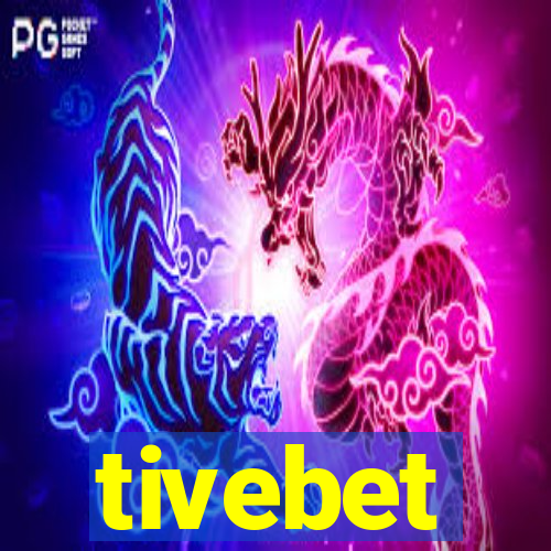 tivebet