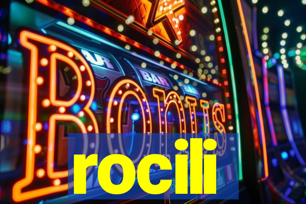 rocili