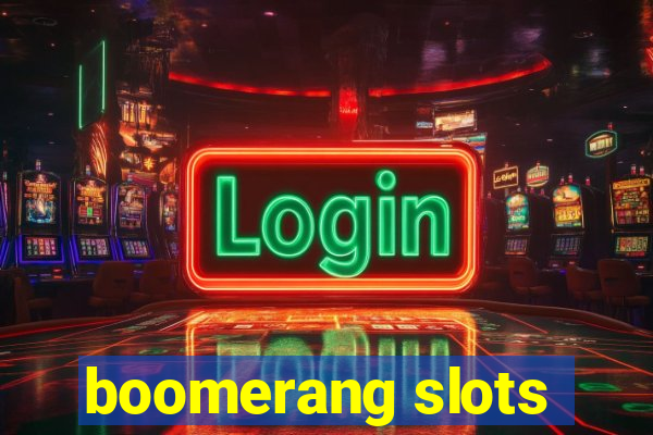 boomerang slots