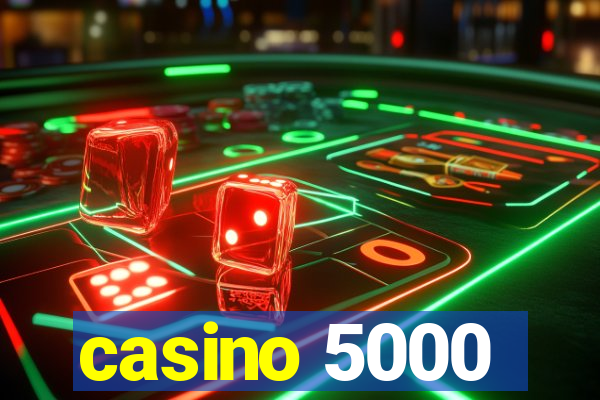 casino 5000