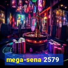 mega-sena 2579