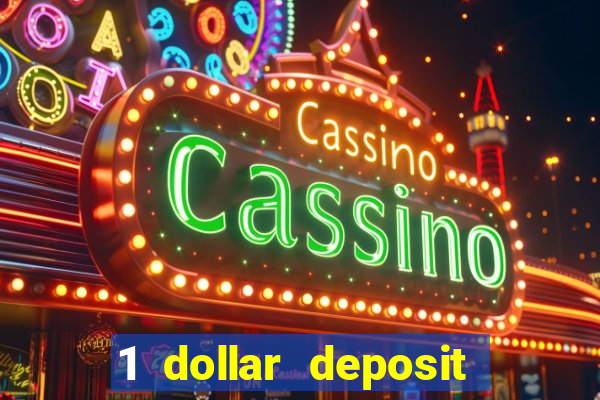 1 dollar deposit casino canada