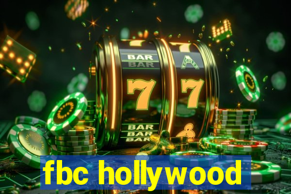 fbc hollywood