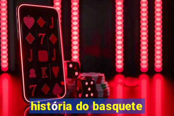 história do basquete