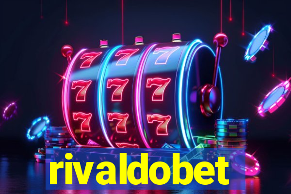 rivaldobet