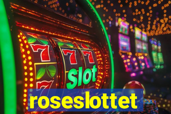 roseslottet