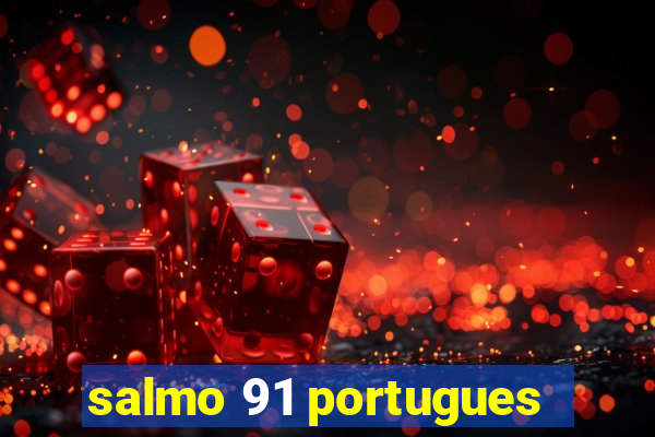 salmo 91 portugues