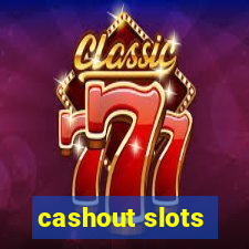 cashout slots