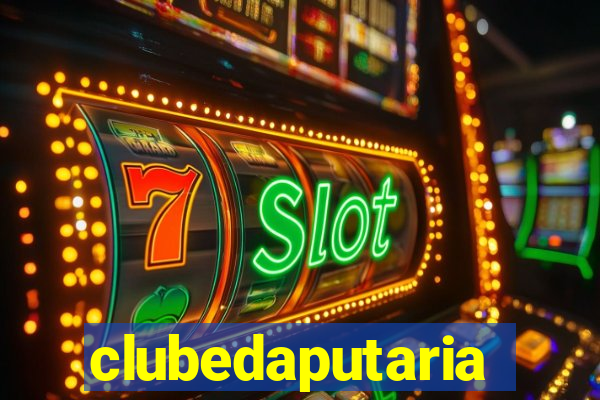 clubedaputaria