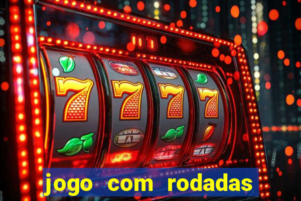 jogo com rodadas gratis sem deposito