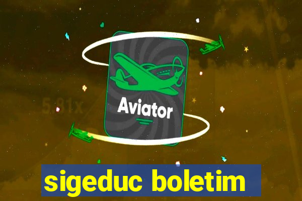 sigeduc boletim