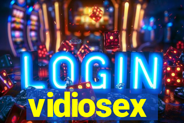 vidiosex