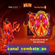 canal combate ao vivo multi canais