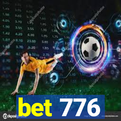 bet 776