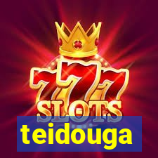 teidouga