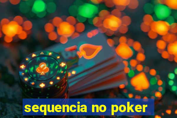 sequencia no poker