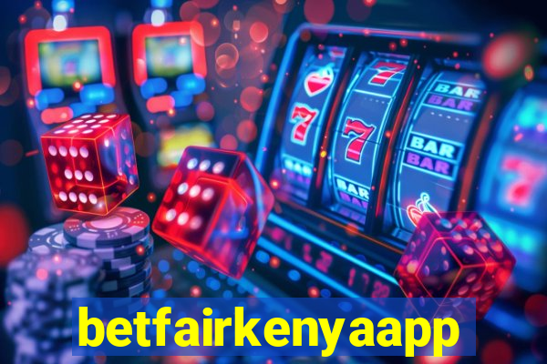 betfairkenyaapp