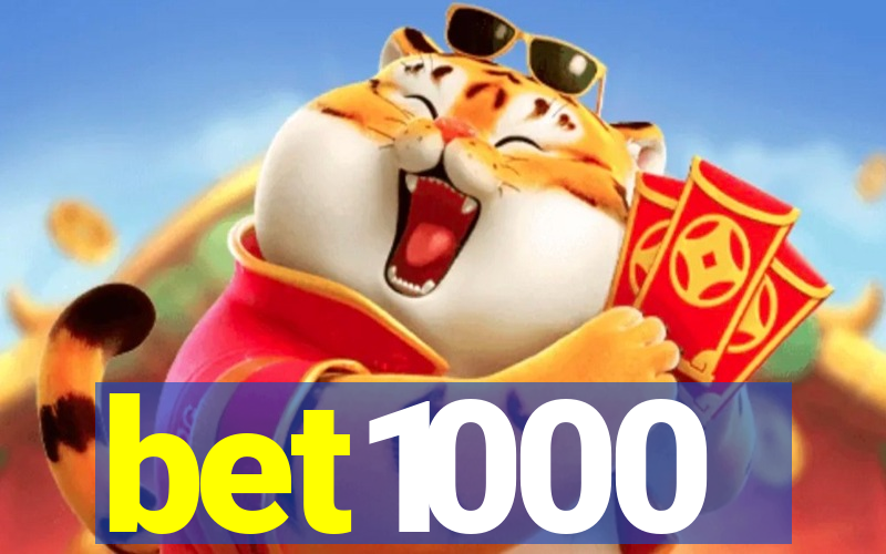 bet1000