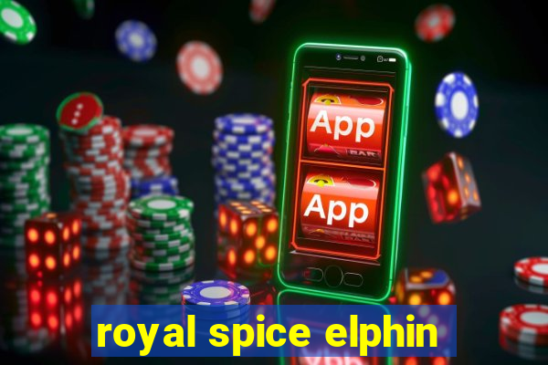 royal spice elphin