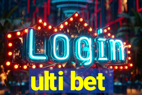 ulti bet