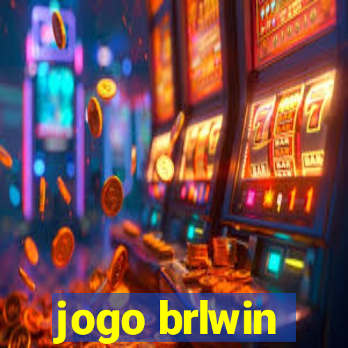 jogo brlwin