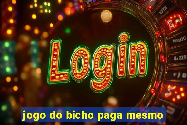 jogo do bicho paga mesmo