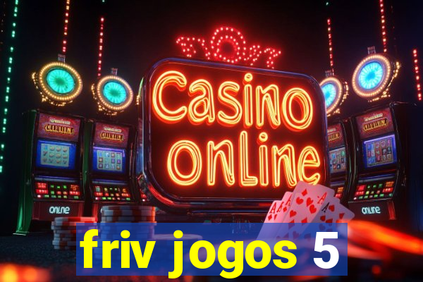 friv jogos 5