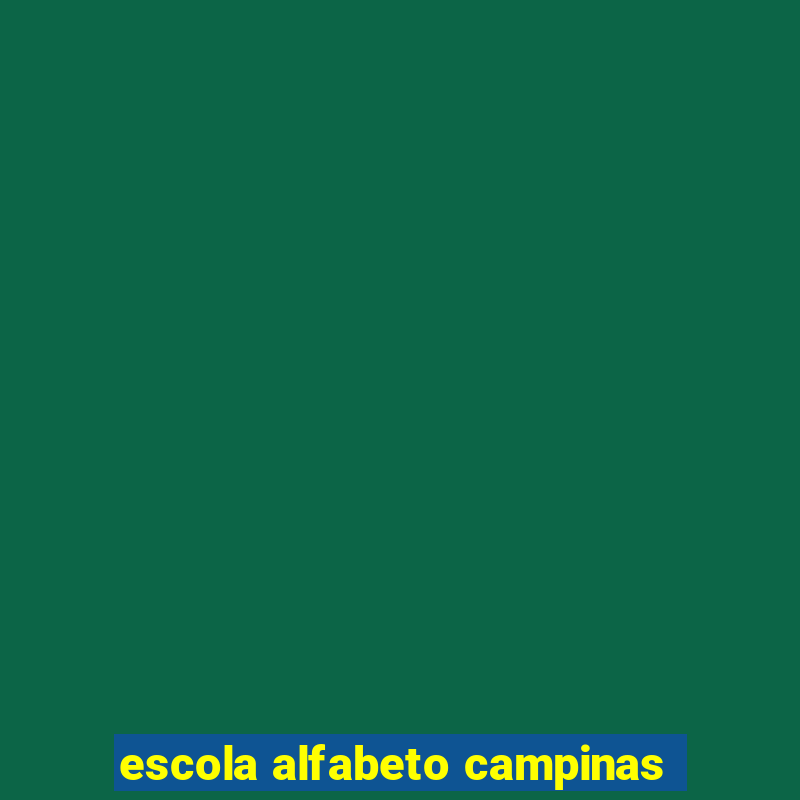 escola alfabeto campinas