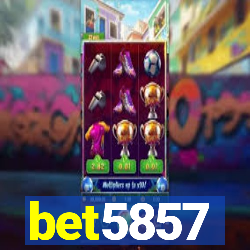 bet5857