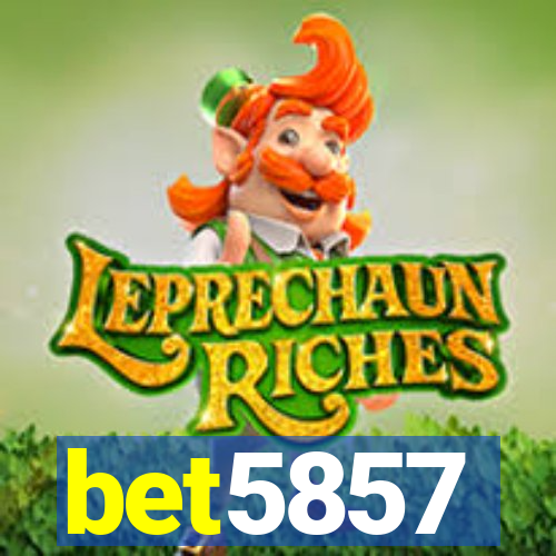 bet5857