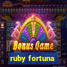 ruby fortuna