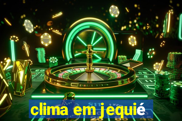 clima em jequié