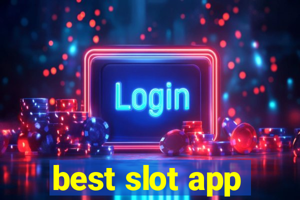 best slot app