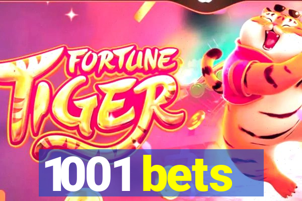 1001 bets